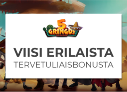 Mahtavia bonuksia 5Gringos Casinolla